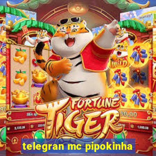 telegran mc pipokinha